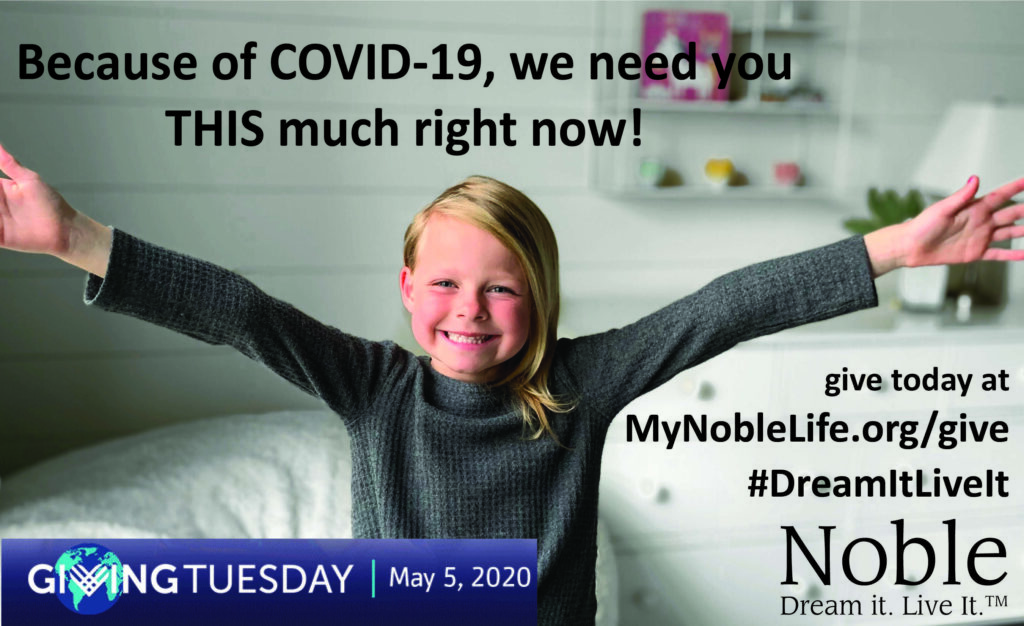 Please consider supporting Noble today during #GivingTuesdayNow 2020