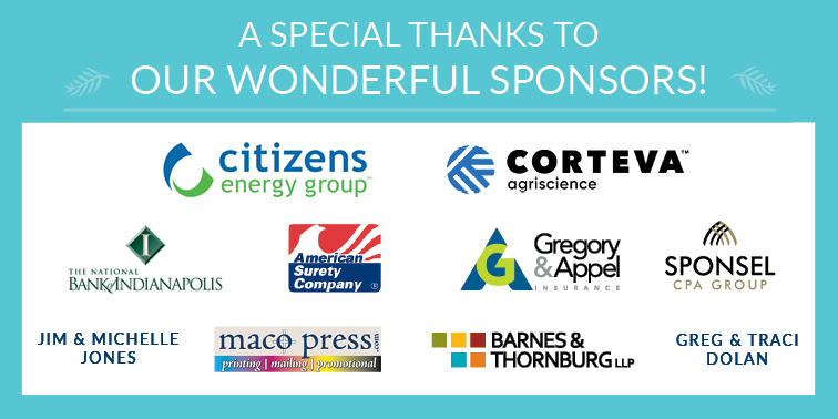 Special thank to Presenting Sponsors Citizens Energy Group and Corteva Agriscience as well as award sponsors The National Bank of Indianapolis, American Surety, Gregory & Appel, Sponsel CPA Group, Jim & Michelle Jones, Maco Press, Barnes & Thornburg and Greg & Traci Dolan.